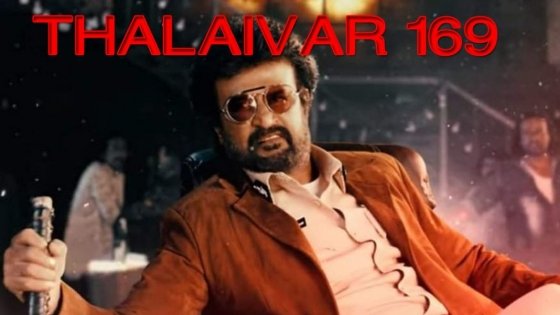 ‘தலைவர் 169’ படத்தை இயக்கும் இளம் இயக்குனர்? ஆச்சரிய தகவல்