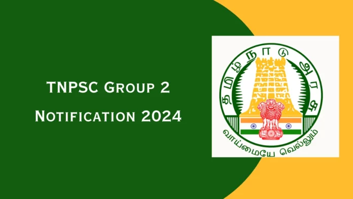 TNPSC GROUP 2 & 2A 2024: NOTE.. Exam Date Released for 2030 Vacancies!!