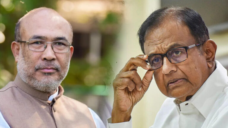 Cause of Manipur Riot p. Chidambaram is the reason for accusing Chief Minister Pirn Singh