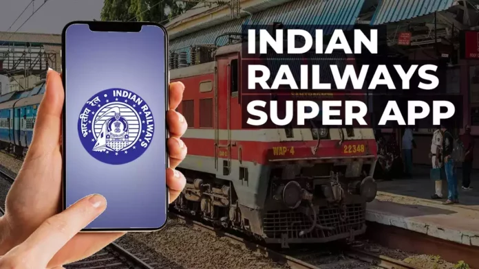 A new app named Super App!! Railway department takes action at a cost of Rs.100 crore!!