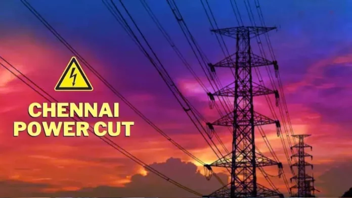 In which areas will there be power cut in Chennai tomorrow!!