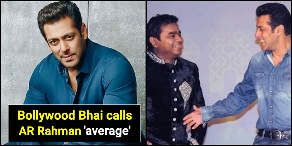 Salman Khan insulted Rahman's music!! The music composer responded with a smile!!