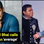 Salman Khan insulted Rahman's music!! The music composer responded with a smile!!